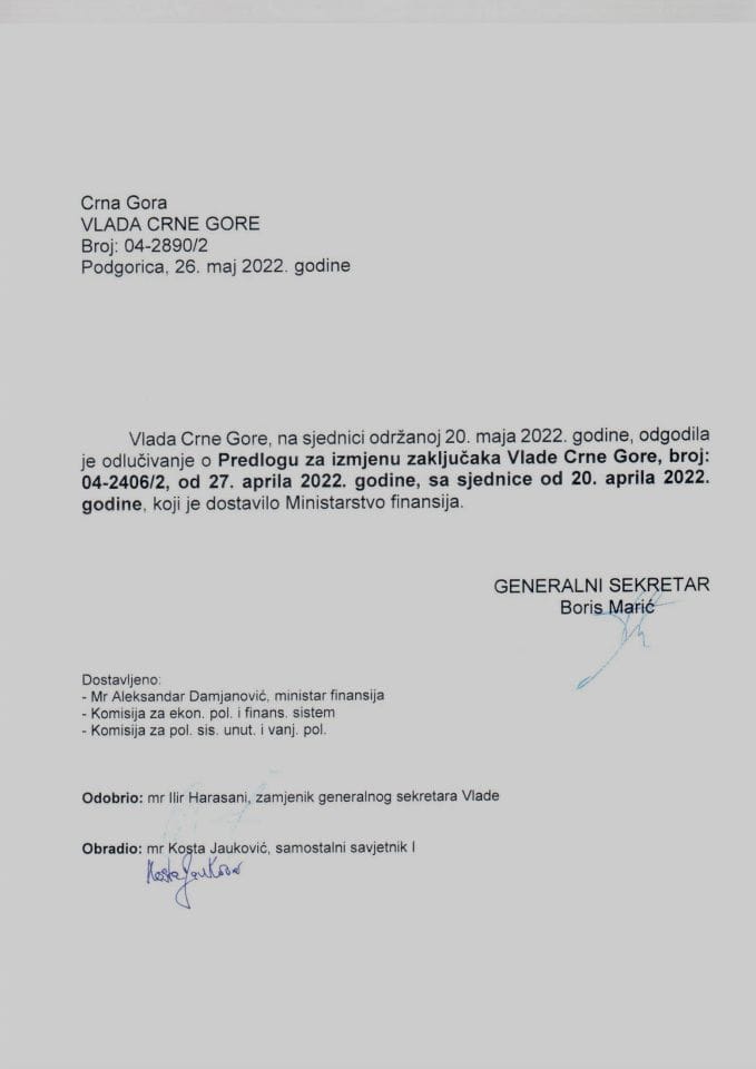 Предлог за измјену закључака Владе Црне Горе, број: 04-2406/2, од 27. априла 2022. године, са сједнице од 20. априла 2022. године - одгођено одлучивање - закључци