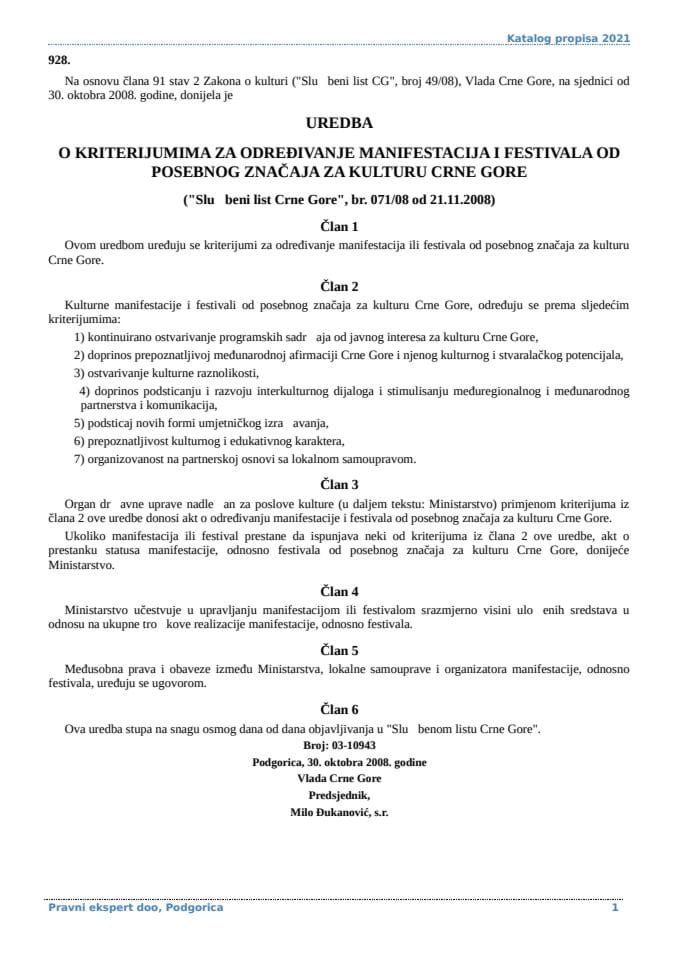 Uredba o kriterijumima za odredjivanje manifestacija i festivala od posebnog znacaja za kulturu Crne Gore