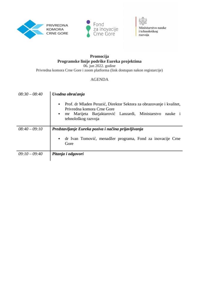 Agenda - promocija Programske linije podrške EUREKA projektima, 6.6.2022. - PKCG 6.6.2022. od 8:30