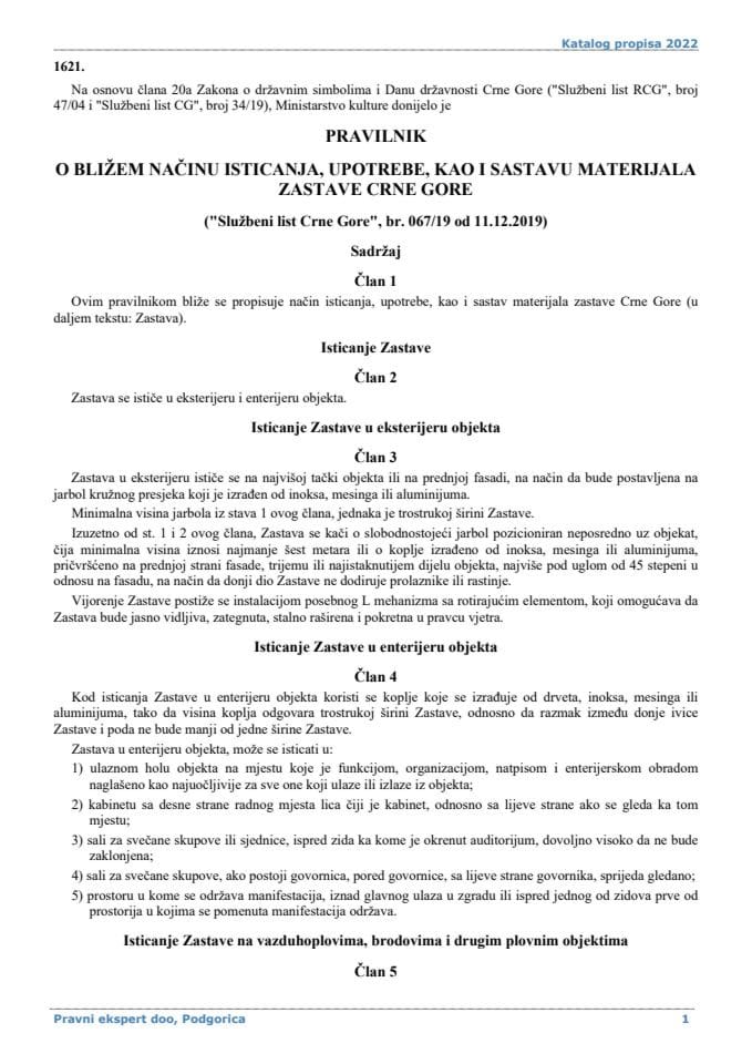Pravilnik o bližem načinu isticanja upotrebe kao i sastavu materijala zastave Crne Gore