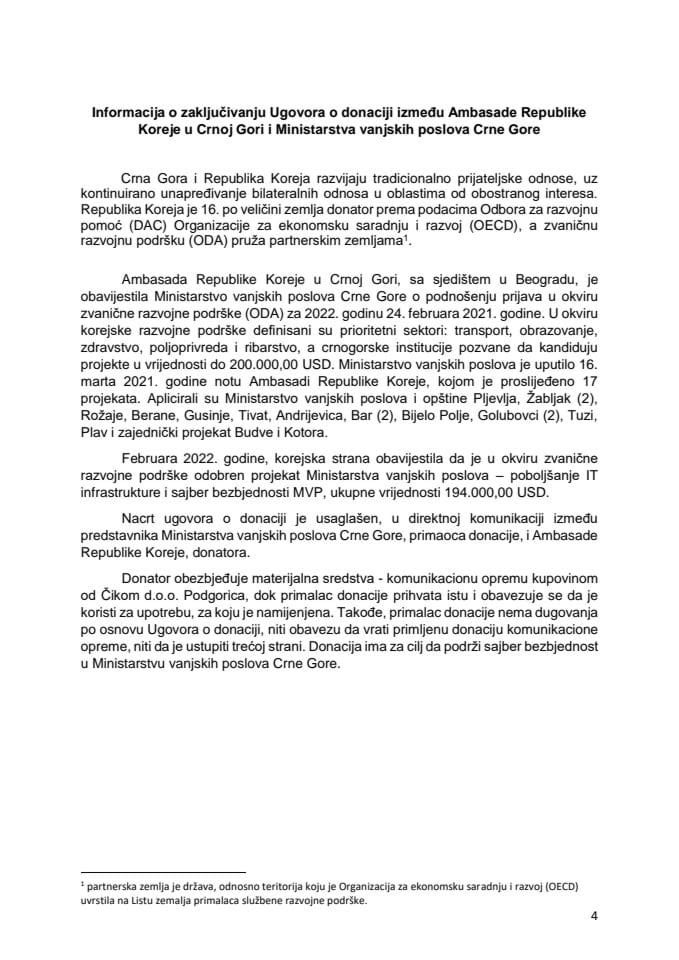 Informacija o zaključivanju Ugovora o donaciji između Ambasade Republike Koreje u Crnoj Gori i Ministarstva vanjskih poslova Crne Gore s Nacrtom ugovora o donaciji (bez rasprave)