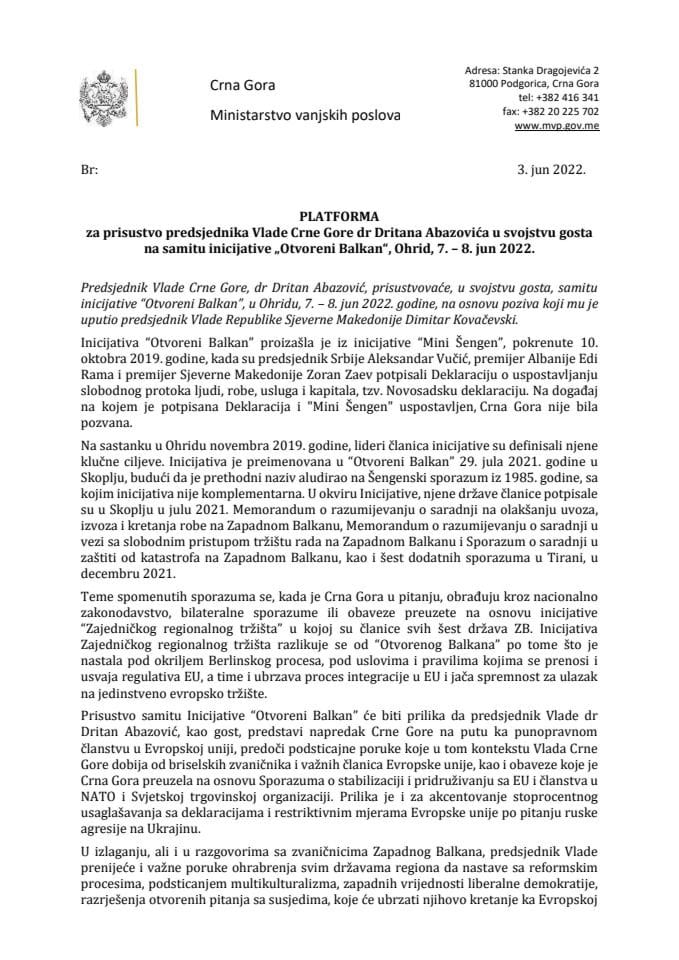 Predlog platforme za prisustvo predsjednika Vlade Crne Gore dr Dritana Abazovića u svojstvu gosta na Samitu inicijative „Otvoreni Balkan“, 7. i 8. juna 2022. godine, Ohrid, Republika Sjeverna Makedonija
