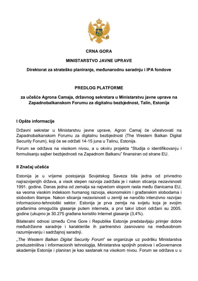 Predlog platforme za učešće Agrona Camaja, državnog sekretara u Ministarstvu javne uprave, na Zapadnobalkanskom forumu za digitalnu bezbjednost, Talin, Estonija, 14. i 15. juna 2022. godine