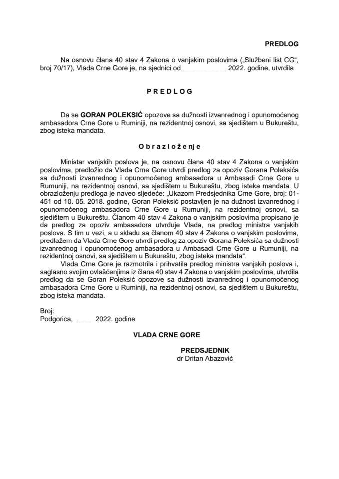 Predlog za opozov izvanrednog i opunomoćenog ambasadora Crne Gore u Rumuniji, na rezidentnoj osnovi, sa sjedištem u Bukureštu