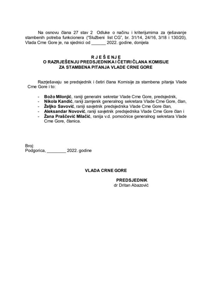 Предлог за разрјешење и именовање предсједника и чланова Комисије за стамбена питања Владе Црне Горе