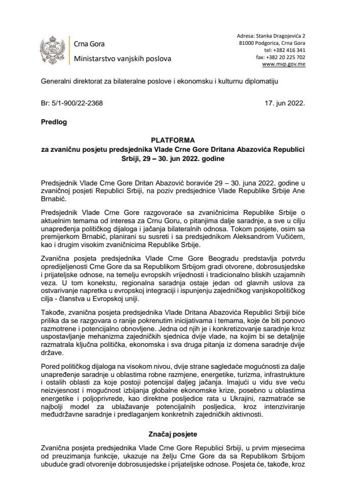 Predlog platforme za zvaničnu posjetu predsjednika Vlade Crne Gore Dritana Abazovića Republici Srbiji, 29 - 30. jun 2022. godine (bez rasprave)