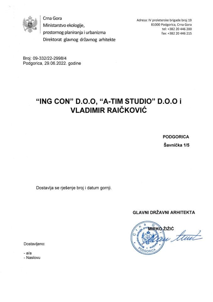 Rješenja glavnog državnog arhitekte - 29.06.2022. - Rješenje - ING CON D.O.O A-TIM STUDIO D.O.O i Vladimir Raičković Podgorica - Glavni grad Podgorica