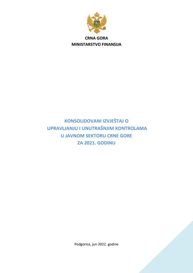 Предлог консолидованог извјештаја о управљању и унутрашњим контролама у јавном сектору Црне Горе за 2021. годину