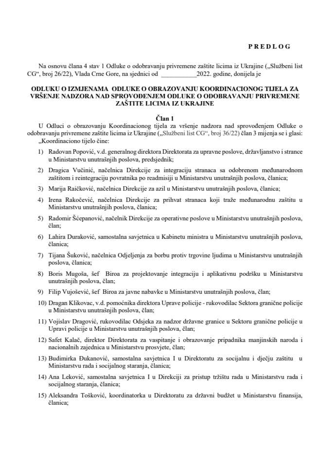 Предлог одлуке о измјенама Одлуке о образовању Координационог тијела за вршење надзора над спровођењем Одлуке о одобравању привремене заштите лицима из Украјине