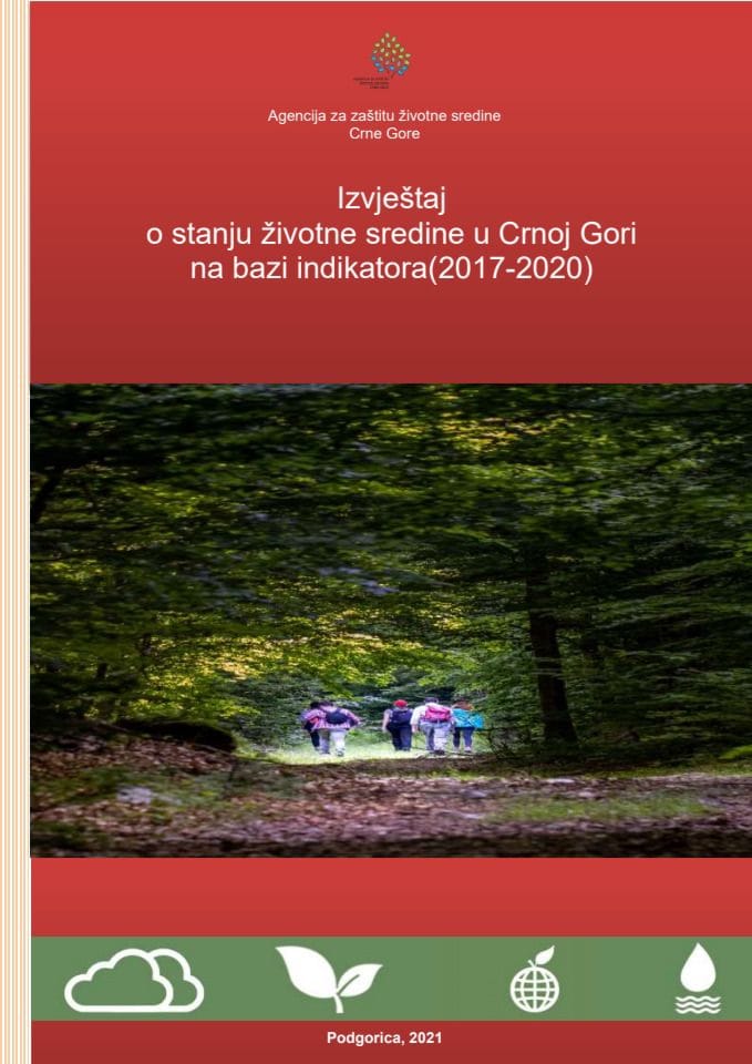 Извјештај о стању животне средине у Црној Гори на бази индикатора (2017-2020) са Акционим планом за унапређење стања животне средине са предлогом мјера за период 2022-2025. година