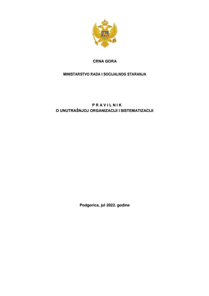 Predlog pravilnika o unutrašnjoj organizaciji i sistematizaciji Ministarstva rada i socijalnog staranja