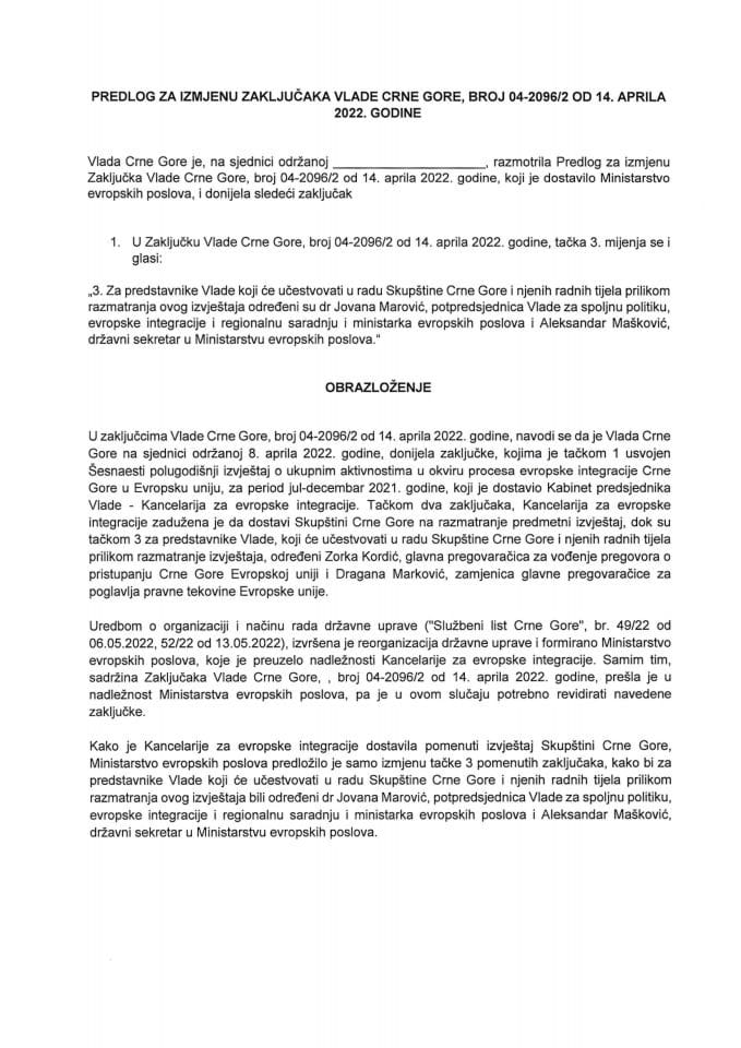 Предлог за измјену Закључака Владе Црне Горе, број: 04-2096/2, од 14. априла 2022. године (без расправе)