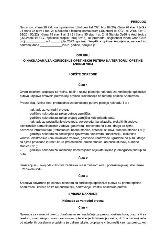 Предлог одлуке о накнадама за коришћење општинских путева на територији општине Андријевица (без расправе)