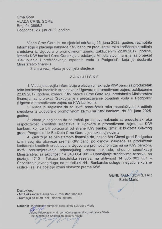 Informacija o plaćanju naknade KFW banci za produžetak roka korišćenja kreditnih sredstava iz Ugovora o promotivnom zajmu, zaključenim 22.09.2017. godine, između KFW banke i Crne Gore koju predstavlja Ministarstvo finansija - zaključci
