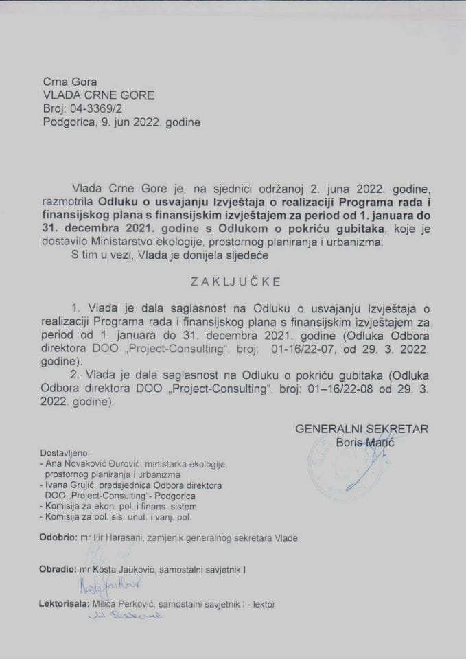 Одлука о усвајању Извјештаја о реализацији Програма рада и финансијског плана са финансијским извјештајем за период од 1. јануара до 31. децембра 2021. године ДОО „Project-Consulting“ – Подгорица са Одлуком о покрићу губитака - закључци