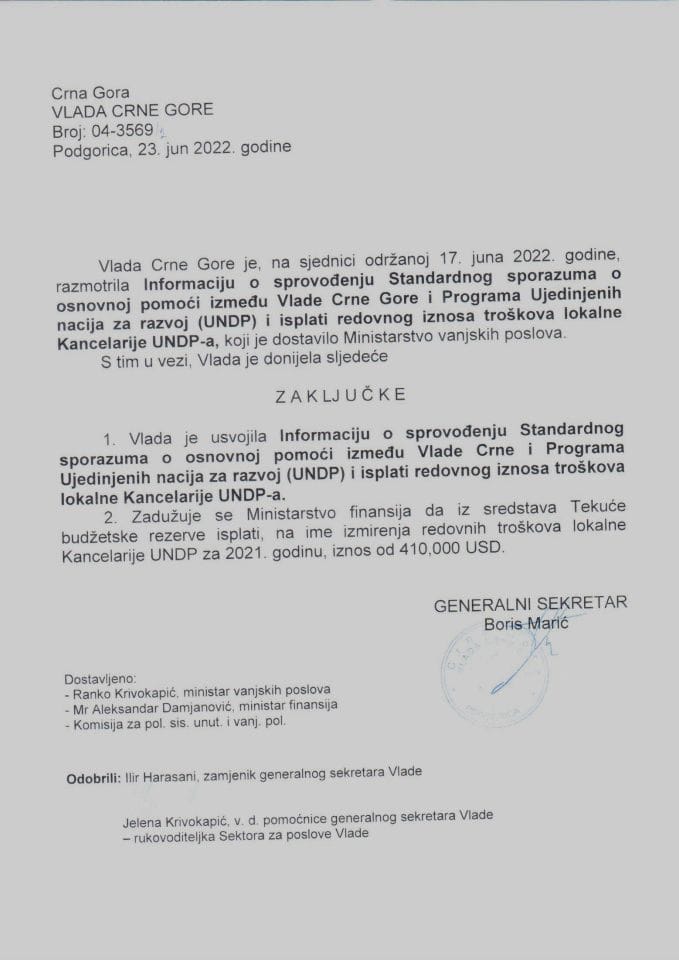Информација о спровођењу Стандардног споразума о основној помоћи између Владе Црне Горе и Програма Уједињених нација за развој (UNDP) и исплати редовног износа трошкова локалне Канцеларије UNDP-а - закључци