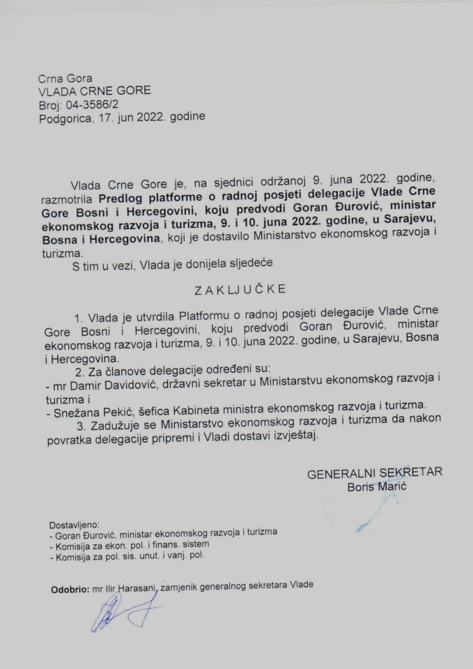 Предлог платформе о радној посјети делегације Владе Црне Горе Босни и Херцеговини, коју предводи Горан Ђуровић, министар економског развоја и туризма, 9. и 10. јуна 2022. године, у Сарајеву - закључци