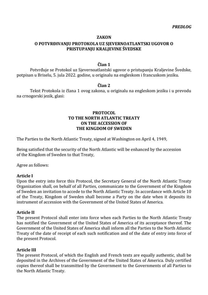 Predlog zakona o potvrđivanju Protokola uz Sjevernoatlantski ugovor o pristupanju Kraljevine Švedske (bez rasprave)