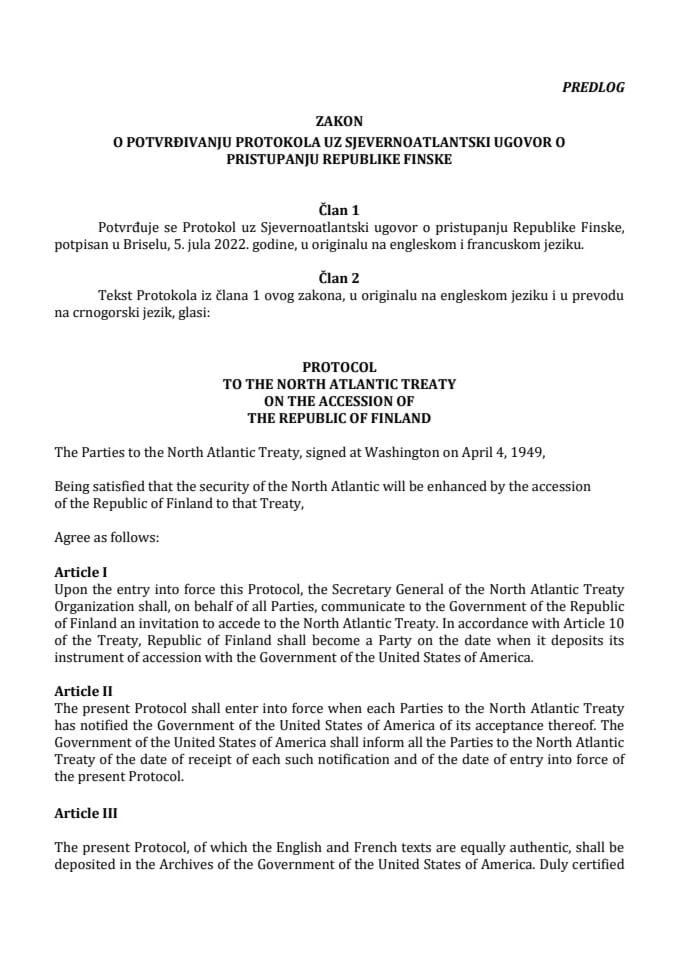 Predlog zakona o potvrđivanju Protokola uz Sjevernoatlantski ugovor o pristupanju Republike Finske (bez rasprave)