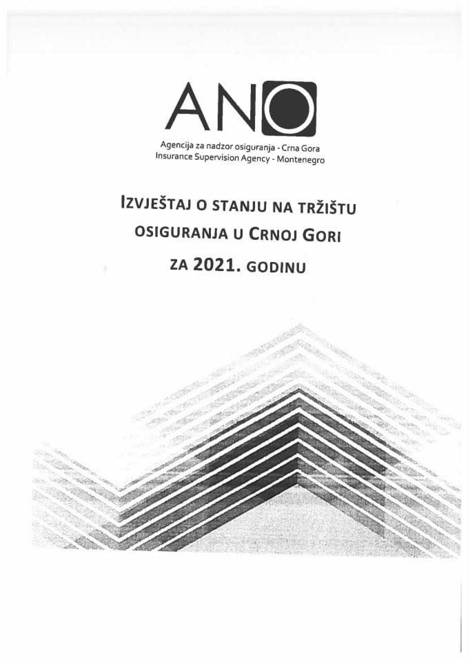 Izvještaj o stanju na tržištu osiguranja u Crnoj Gori za 2021. godinu (bez rasprave)