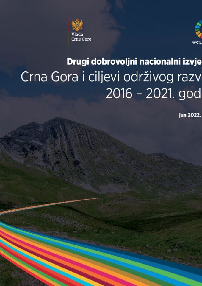 Drugi dobrovoljni nacionalni izvještaj: Crna Gora i ciljevi održivog razvoja 2016 – 2021. godine