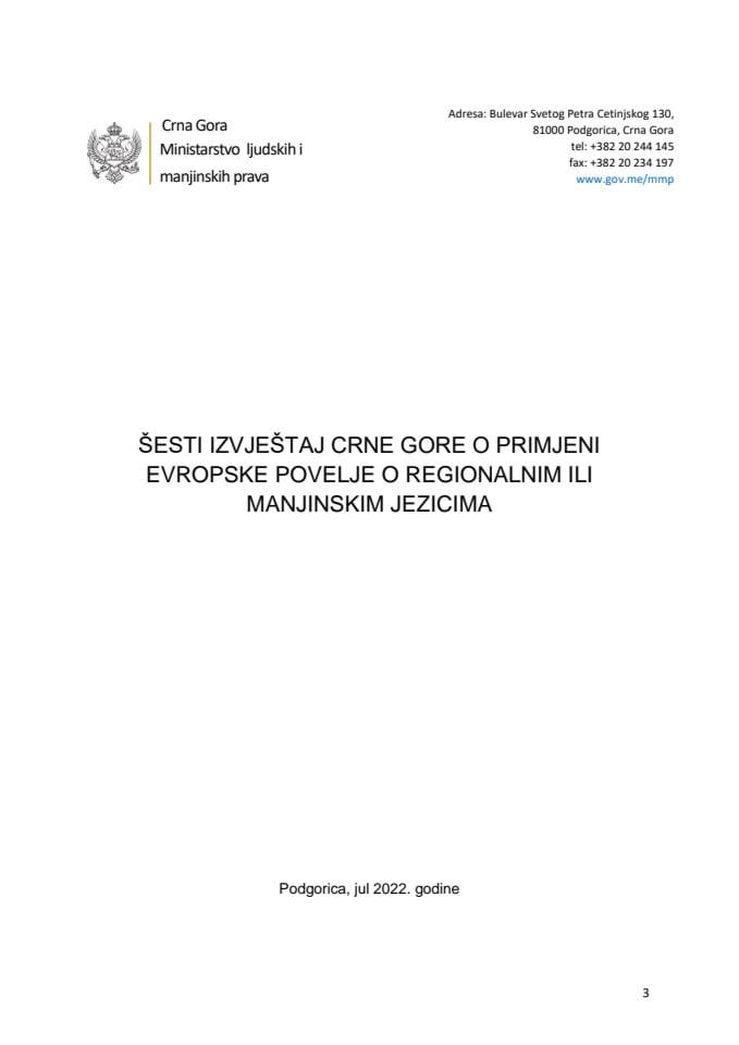 Šesti periodični izvještaj o primjeni Evropske povelje o regionalnim i manjinskim jezicima i Četvrti izvještaj Crne Gore o ostvarivanju Okvirne konvencije za zaštitu nacionalnih manjina