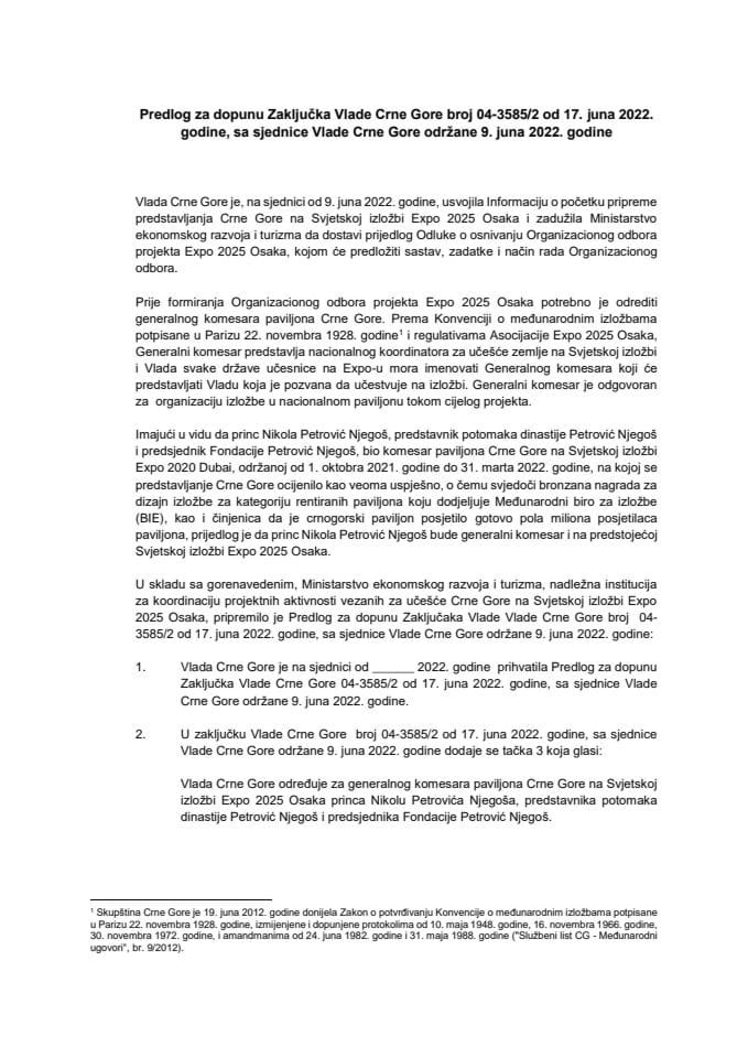 Predlog za dopunu Zaključka Vlade Crne Gore, broj: 04-3585/2, od 17. juna 2022. godine, sa sjednice od 9. juna 2022. godine (bez rasprave)