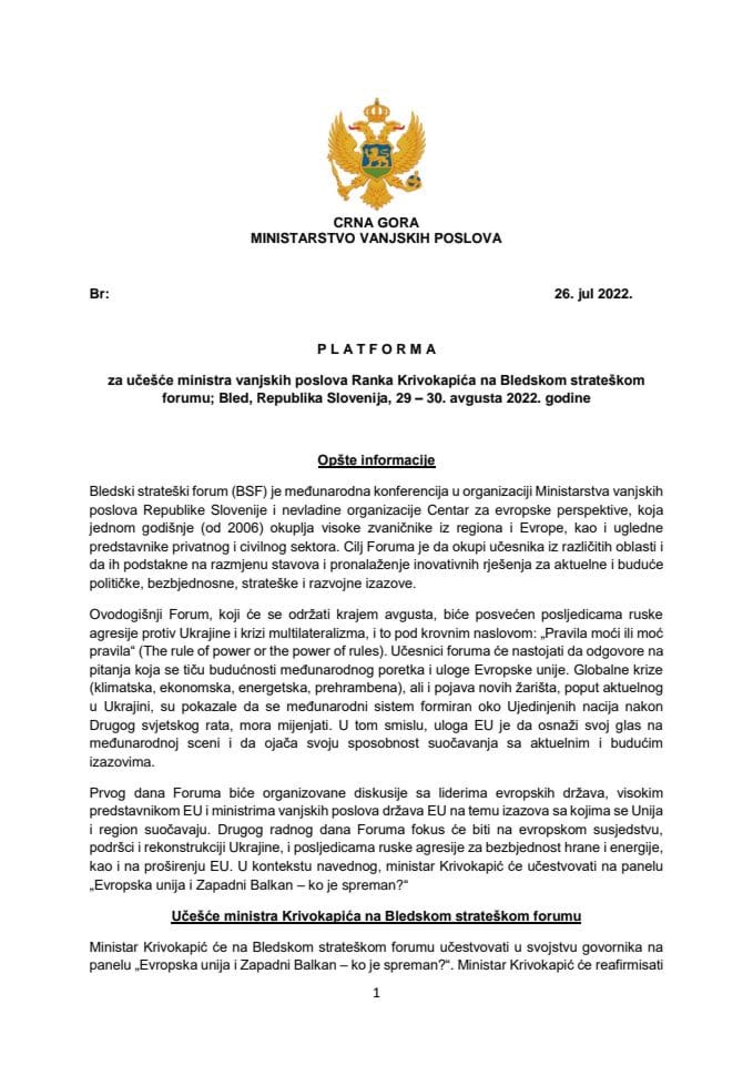 Предлог платформе за учешће министра вањских послова Ранка Кривокапића на Бледском стратешком Форуму, Блед, Република Словенија, 29 – 30. августа 2022. године (без расправе)