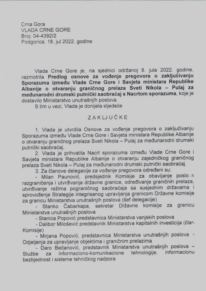 Predlog osnove za vođenje pregovora o zaključivanju Sporazuma između Vlade Crne Gore i Savjeta ministara Republike Albanije o otvaranju graničnog prelaza Sveti Nikola - Pulaj za međunarodni drumski putnički saobraćaj s Nacrtom - zaključci
