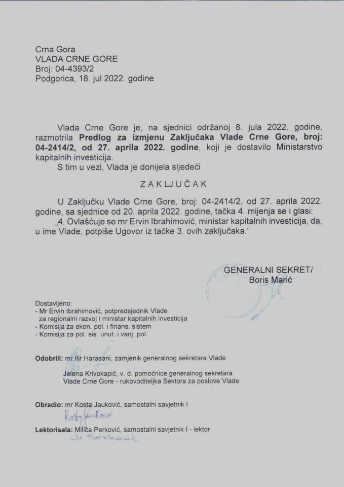 Предлог за измјену Закључака Владе Црне Горе, број: 04-2414/2, од 27. априла 2022. године (без расправе) - закључци