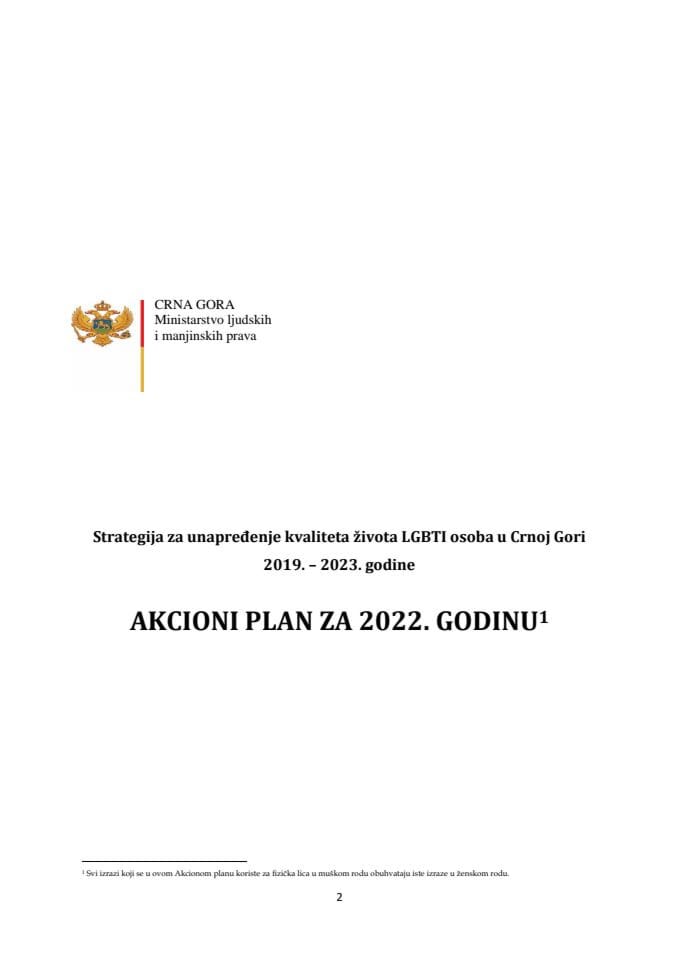 Predlog akcionog plana za sprovođenje Strategije za unapređenje kvaliteta života LGBTI osoba u Crnoj Gori za period 2019-2023., za 2022. godinu sa Izvještajem o realizaciji Akcionog plana Strategije za unapređenje kvaliteta života LGBTI osoba