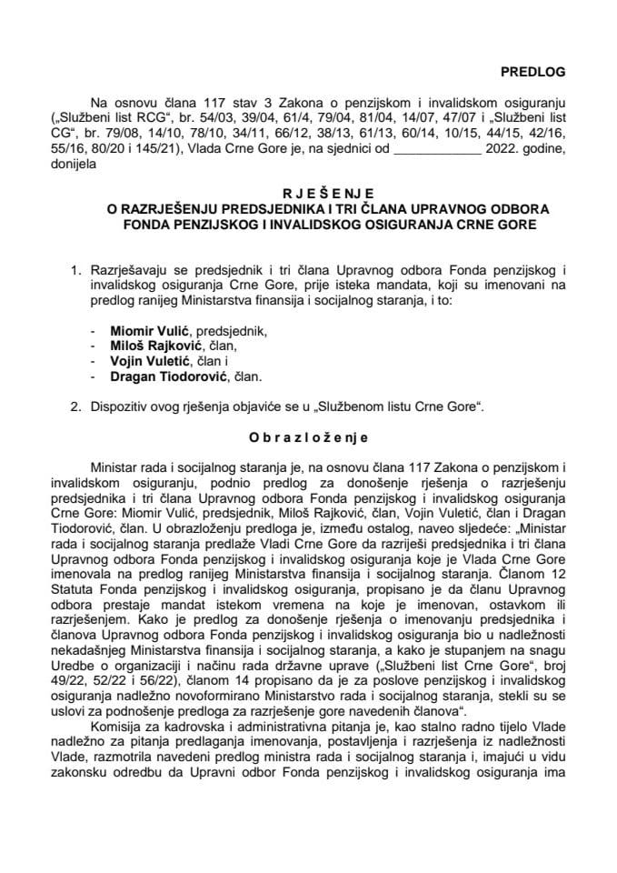 Предлог за разрјешење и именовање предсједника и три члана Управног одбора Фонда пензијског и инвалидског осигурања Црне Горе