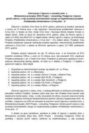 Informacija o Ugovoru o saradnji između Ministarstva prosvjete, DOO Project – consulting, Podgorica i Uprave javnih radova, u cilju pružanja konsultantskih usluga na implementaciji projekta „Predškolska infrastruktura u Crnoj Gori - 2“ (bez rasprave)