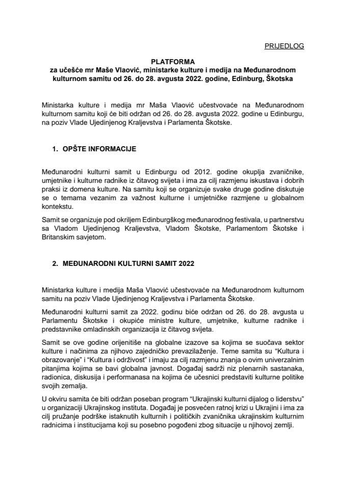 Predlog platforme za učešće mr Maše Vlaović, ministarke kulture i medija, na Međunarodnom kulturnom samitu, od 26. do 28. avgusta 2022. godine, Edinburg, Škotska (bez rasprave)