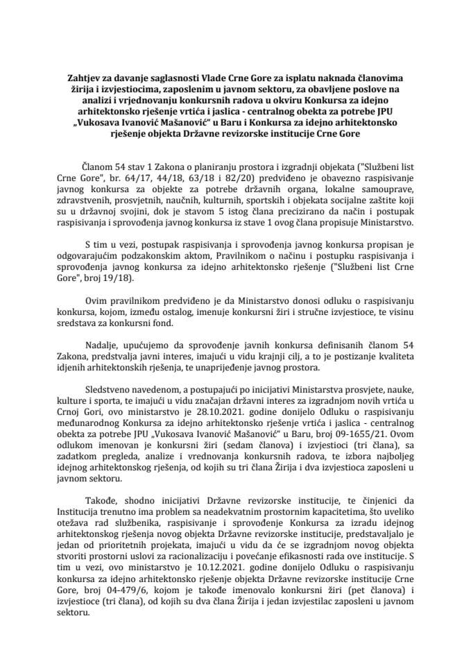 Zahtjev za davanje saglasnosti Vlade Crne Gore za isplatu naknada članovima Žirija i izvjestiocima, zaposlenim u javnom sektoru, za obavljene poslove na analizi i vrjednovanju