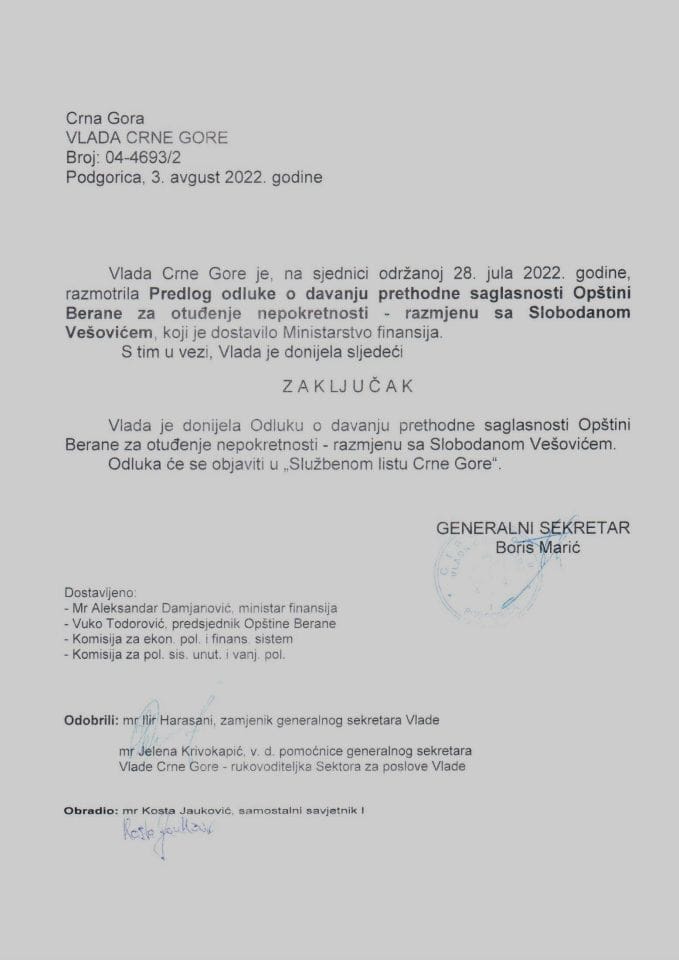 Predlog odluke o davanju prethodne saglasnosti Opštini Berane za otuđenje nepokretnosti - razmjenu sa Slobodanom Vešovićem (bez rasprave) - zaključci
