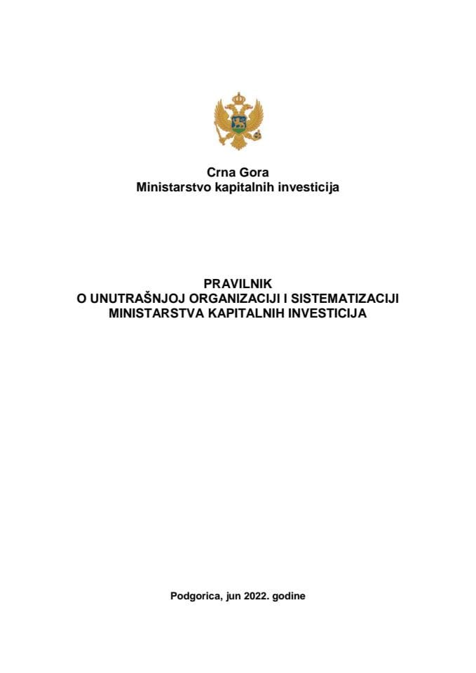 Pravilnik o unutrašnjoj organizaciji i sistematizaciji Ministarstva kapitalnih investicija