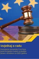 Izvještaj o radu Kancelarije zastupnika Crne Gore pred Evropskim sudom za ljudska prava u Strazburu za 2020.godinu