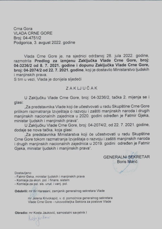 Предлог за измјену Закључка Владе Црне Горе, број: 04-3236/2, од 8.7.2021. године и допуну Закључка Владе Црне Горе, број: 04-2074/2, од 22.7.2021. године (без расправе) - закључци