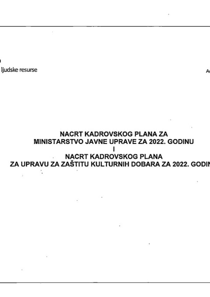 Predlog kadrovskog plana Ministarstva javne uprave za 2022. godinu sa Predlogom kadrovskog plana Uprave za zaštitu kulturnih dobara za 2022. godinu