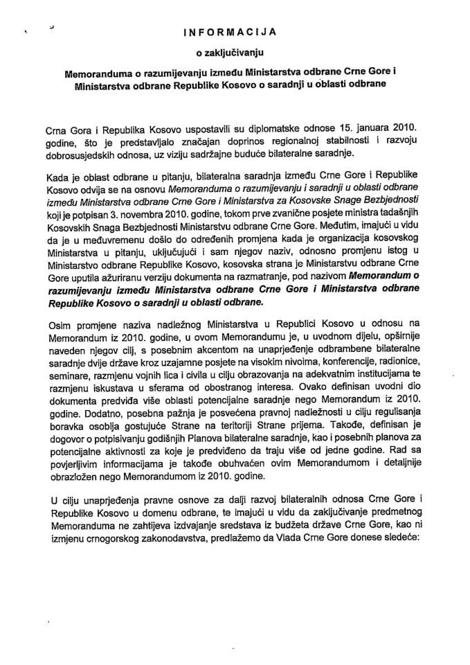 Informacija o zaključivanju Memoranduma o razumijevanju između Ministarstva odbrane Crne Gore Ministarstva odbrane Republike Kosovo o saradnji u oblasti odbrane sa Predlogom memoranduma