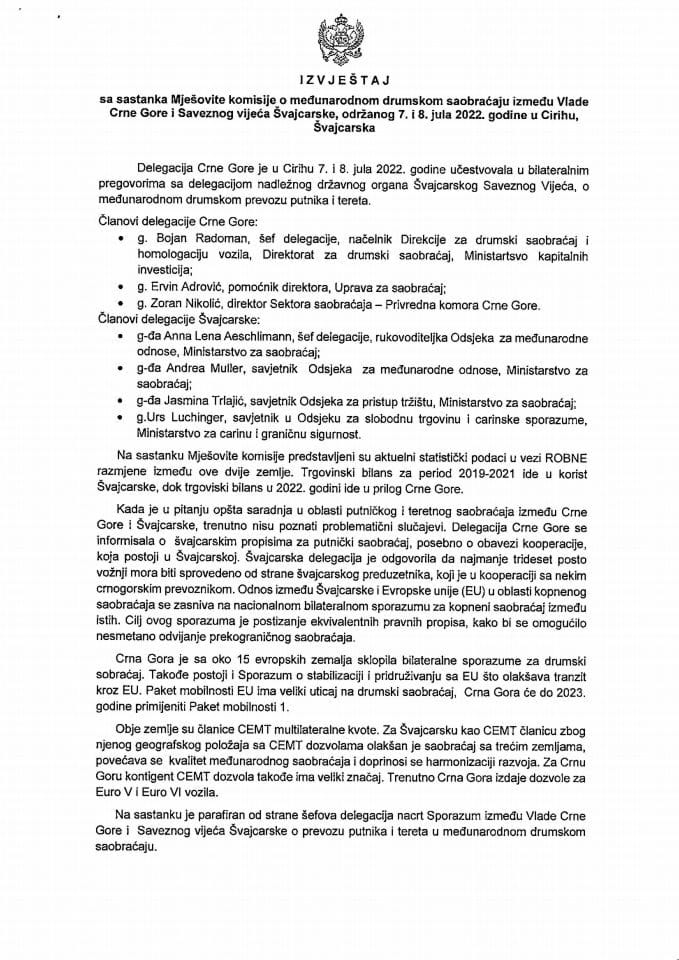 Izvještaj sa sastanka Mješovite komisije o međunarodnom drumskom saobraćaju između Vlade Crne Gore i Saveznog vijeća Švajcarske, održanog 7. i 8. jula 2022. godine, u Cirihu, Švajcarska