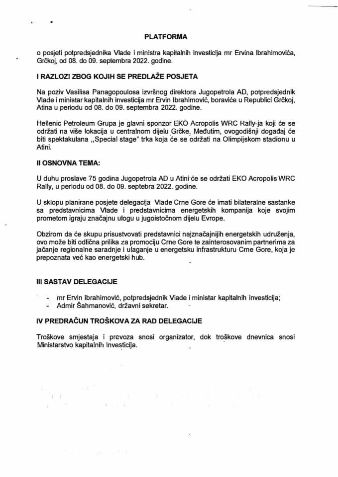 Predlog platforme o posjeti potpredsjednika Vlade i ministra kapitalnih investicija mr Ervina Ibrahimovića, Grčkoj, od 7. do 9. septembra 2022. godine