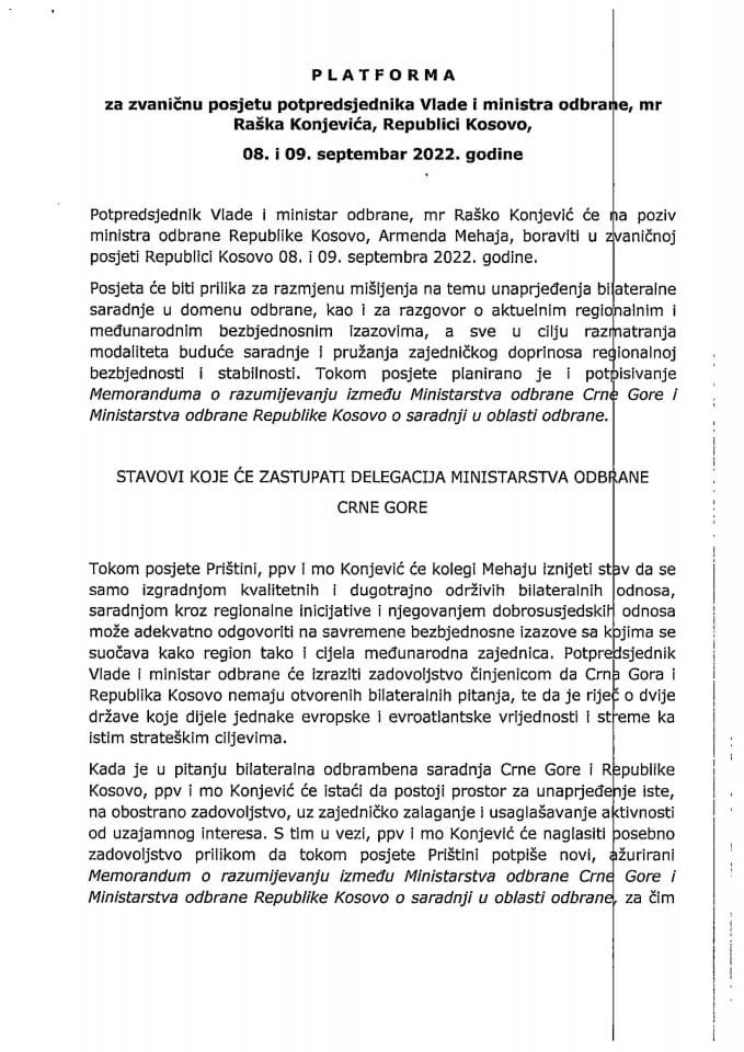 Predlog platforme za zvaničnu posjetu potpredsjednika Vlade i ministra odbrane, mr Raška Konjevića, Republici Kosovo, 8. i 9. septembra 2022. godine