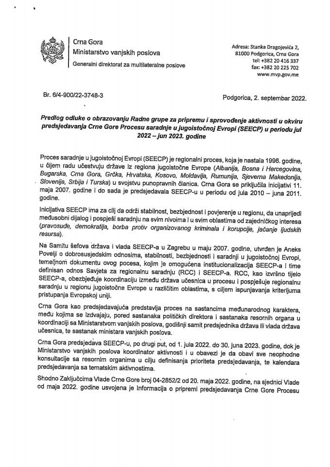 Predlog odluke o obrazovanju Radne grupe za pripremu i sprovođenje aktivnosti u okviru predsjedavanja Crne Gore Procesu saradnje u jugoistočnoj Evropi (SEECP) u periodu jul 2022-jun 2023. godine