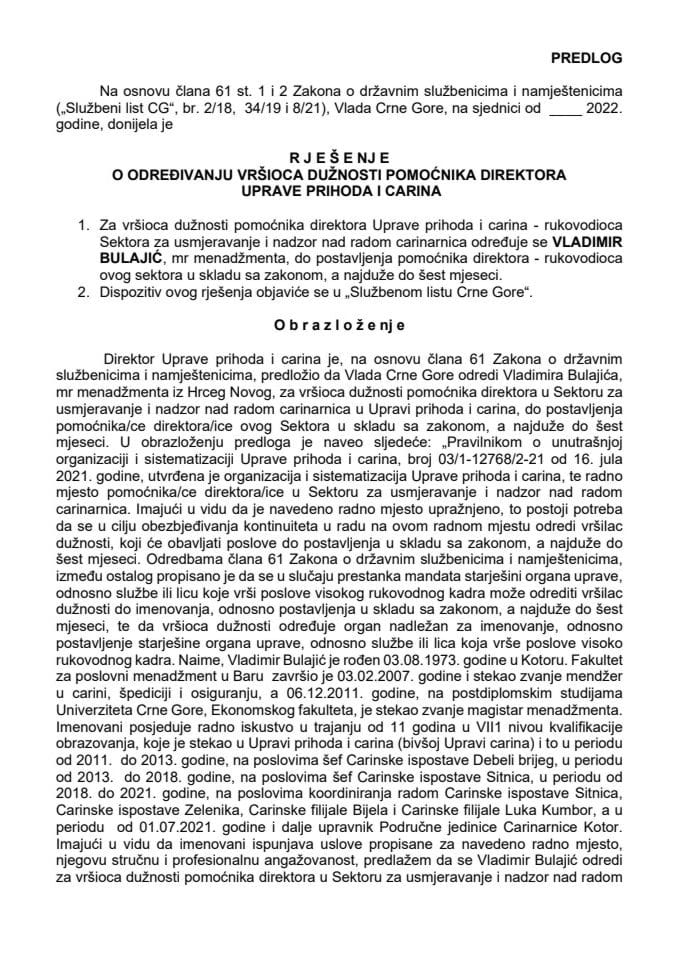 Предлог за одређивање вршиоца дужности помоћника директора Управе прихода и царина - руководиоца Сектора за усмјеравање и надзор над радом царинарница