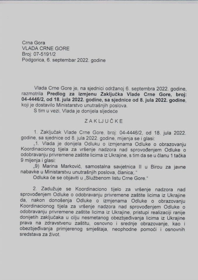 Predlog za izmjenu Zaključka Vlade Crne Gore, broj: 04-4446/2, od 18. jula 2022. godine, sa sjednice od 8. jula 2022. godine - zaključci