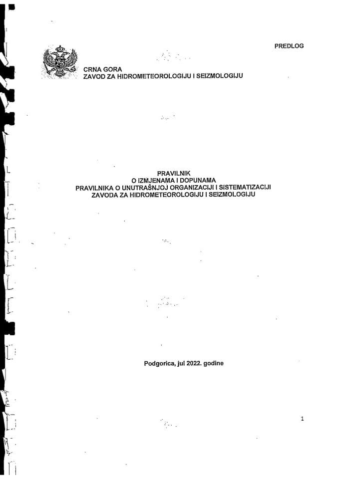 Predlog pravilnika o izmjenama i dopunama Pravilnika o unutrašnjoj organizaciji i sistematizaciji Zavoda za hidrometeorologiju i seizmologiju