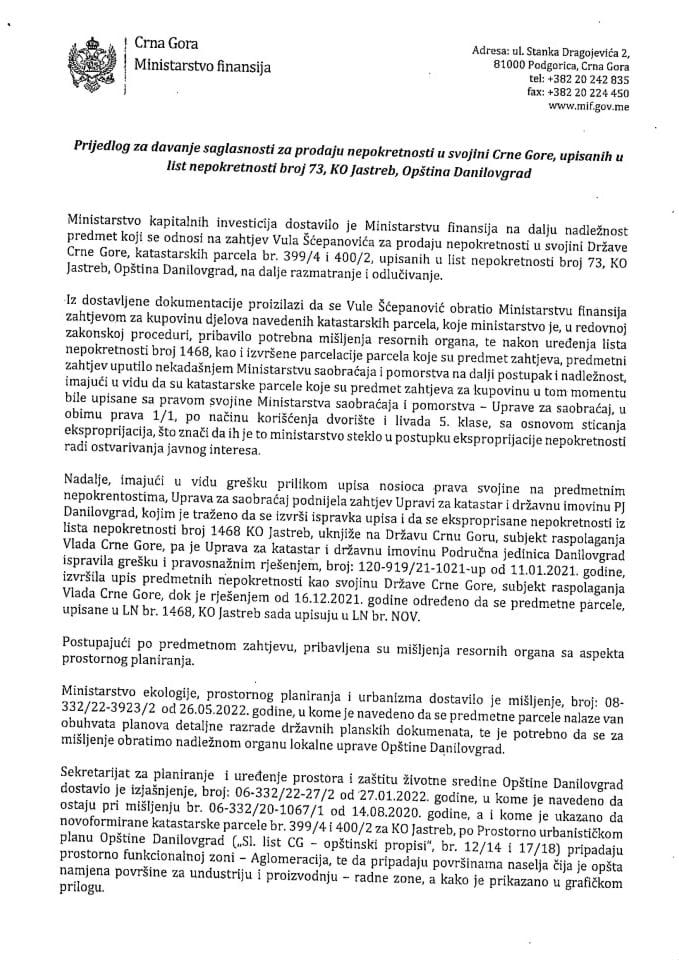 Predlog za davanje saglasnosti za prodaju nepokretnosti u svojini Crne Gore, upisanih u list nepokretnosti broj 73, KO Jastreb, Opština Danilovgrad s Predlogom ugovora o kupoprodaji nepokretnosti