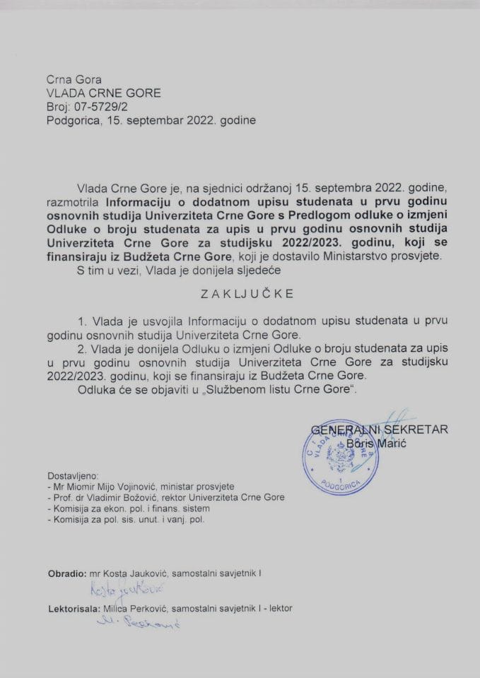 Informacija o dodatnom upisu studenata u prvu godinu osnovnih studija Univerziteta CG s Predlogom odluke o izmjeni Odluke o broju studenata za upis u prvu godinu osnovnih studija za studijsku 2022/2023. godinu koji se finansiraju iz Budžeta - zaključci